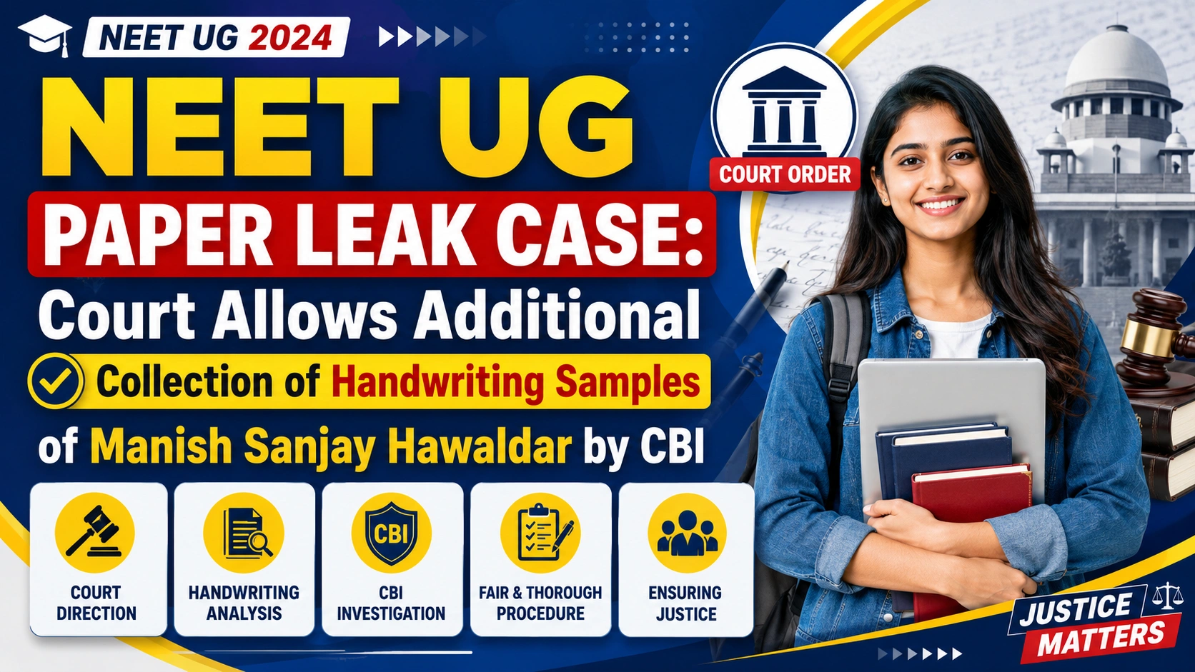 NEET UG Paper Leak Case: Court Allows Additional Collection of Handwriting Samples of Manish Sanjay Hawaldar by CBI